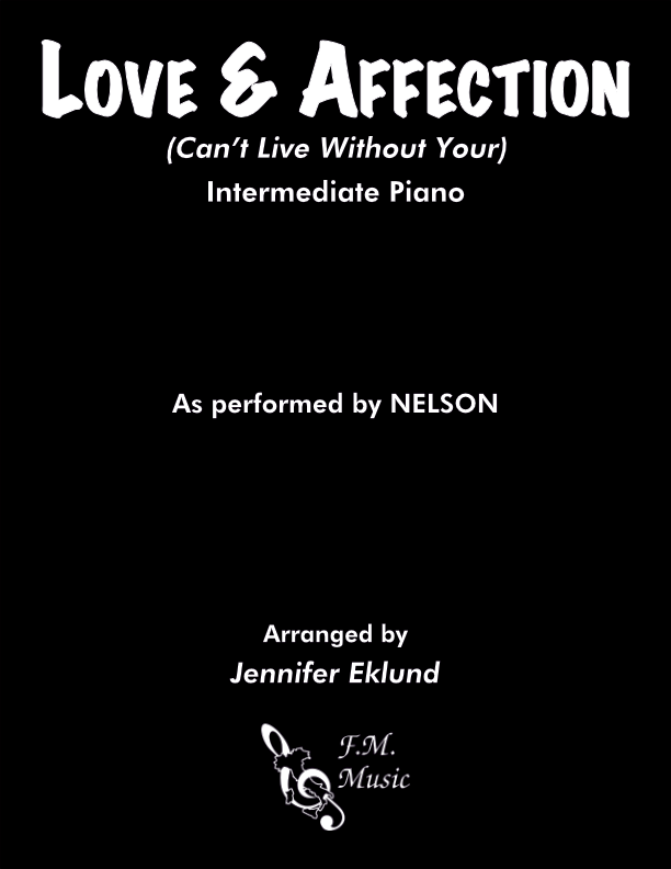 (Can't Live Without You) Love & Affection (Intermediate Piano)